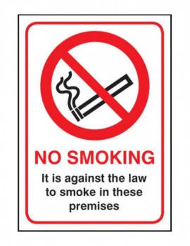 No Smoking it is Against the Law – Rigid Plastic 2 Sizes Site Products